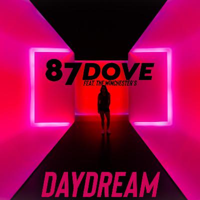 Daydream Feat. The Wincheters(UK)