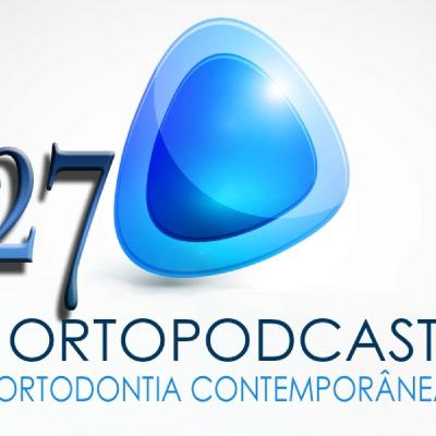 Episode 27 - Gancho S, Alterações pulpares ao movimento ortodôntico e mais Academia!