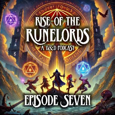 Rise of the Runelords EP.7