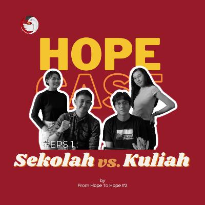 HOPECAST #1.1 - From Hope To Hope: Ambisi dan Tujuan