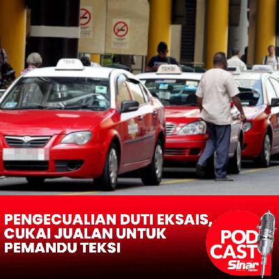 Pengecualian duti eksais, cukai jualan untuk pemandu teksi