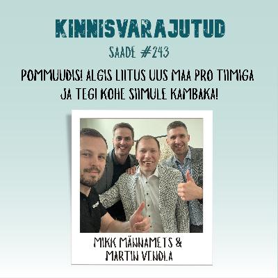 #243 | POMMUUDIS! Algis liitus Uus Maa Pro tiimiga ja tegi kohe Siimule kambaka!