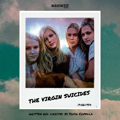 Episodio 56. SESIÓN OPERA PRIMA - THE VIRGIN SUICIDES / LAS VÍRGENES SUICIDAS (1999) de Sofía Coppola