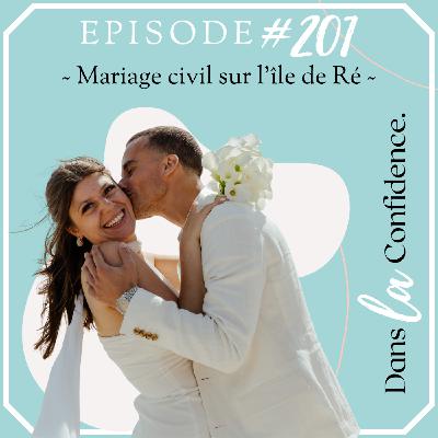 Mariage civil sur l'ile de Ré - [RECIT DES MARIES]