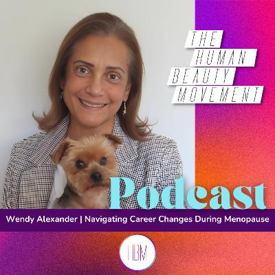 Navigating Career Changes During Menopause with Wendy Alexander