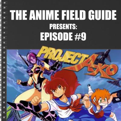 Show #9 - PROJECT A-KO - feat. Otaku Nate