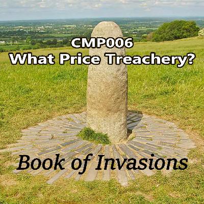 CMP006 What Price Treachery?