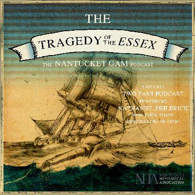 The Tragedy of the Essex - Part 1