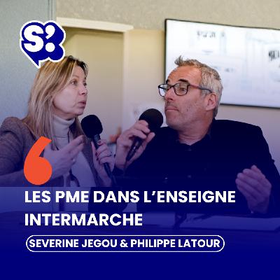 Intermarché et les PME : Le binôme Adhérent-Permanent, un modèle unique au service du territoire, avec Severine Jegou et Philippe Latour Intermarché et les PME : Le binôme Adhérent-Permanent, un modèle unique au service du territoire, avec Severine Jegou et Philippe Latour