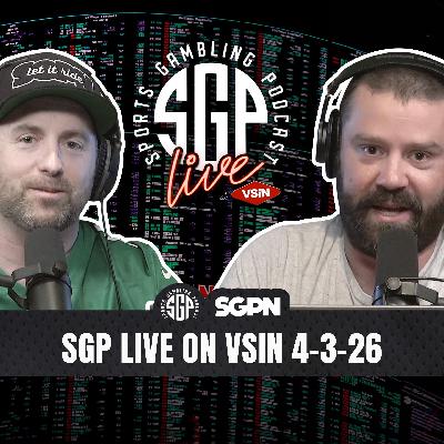 Sports Gambling Podcast LIVE on VSIN (4-3-26) Sports Gambling Podcast LIVE on VSIN (4-3-26)