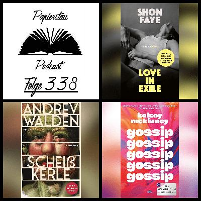 #338: Besoffen unterm Weihnachtsbaum („Love in Exile“ - Shon Faye, „Scheißkerle“ - Andrev Walden, „Gossip“ - Kelsey McKinney) #338: Besoffen unterm Weihnachtsbaum („Love in Exile“ - Shon Faye, „Scheißkerle“ - Andrev Walden, „Gossip“ - Kelsey McKinney)