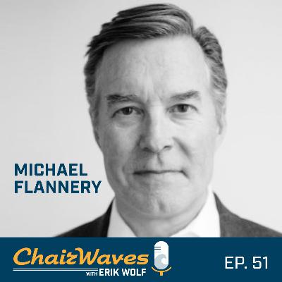 Michael Flannery - Episode 51 Michael Flannery - Episode 51