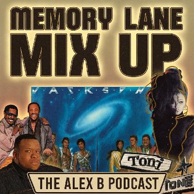 EP: MEMORY LANE MIX UP! EP: MEMORY LANE MIX UP!
