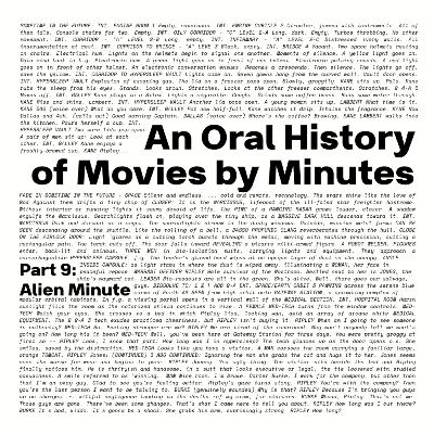 An Oral History of Movies by Minutes Part 9: Alien Minute