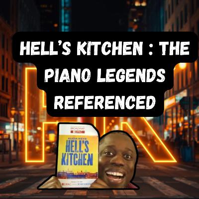 Hell’s Kitchen Broadway’s Tribute to Jazz Piano Legends | Nerdy Note