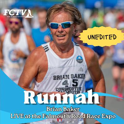 Runnah LIVE at the 2025 Falmouth Road Race Expo: Unedited with Brian Baker