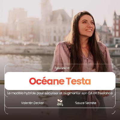 Le modèle hybride pour sécuriser et augmenter son CA en freelance, avec Océane Testa Le modèle hybride pour sécuriser et augmenter son CA en freelance, avec Océane Testa