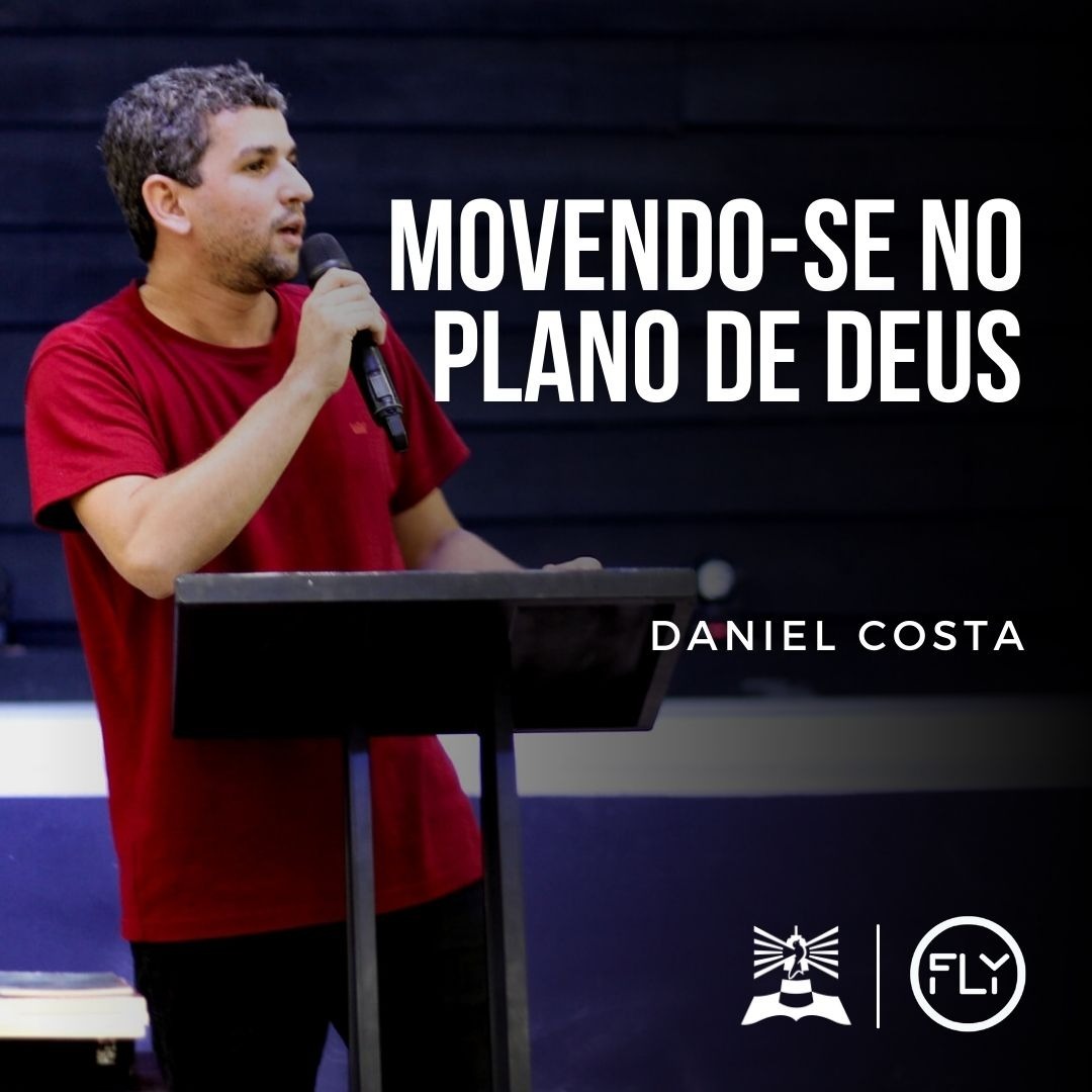 Movendo-se no Plano de Deus l Daniel Costa l FLY episode artwork