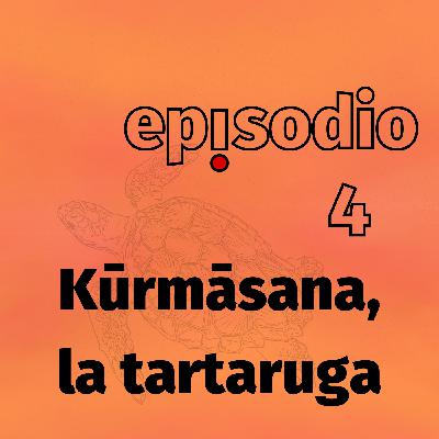 Kūrmāsana, la tartaruga