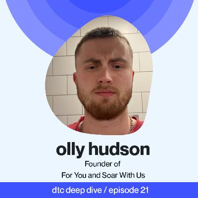 Ep 21 - Skyrocket Your Brand on TikTok - Olly Hudson Ep 21 - Skyrocket Your Brand on TikTok - Olly Hudson