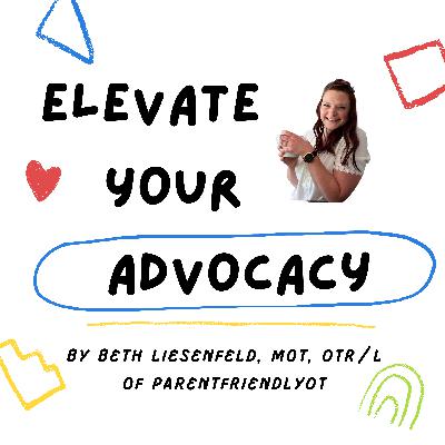 Episode 2- What is an IEP and why is it the best way to advocate for your child