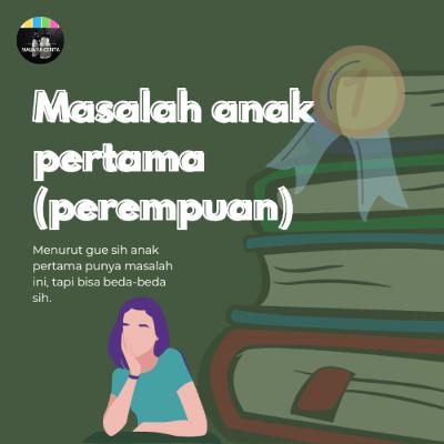 Masalah anak pertama (perempuan)
