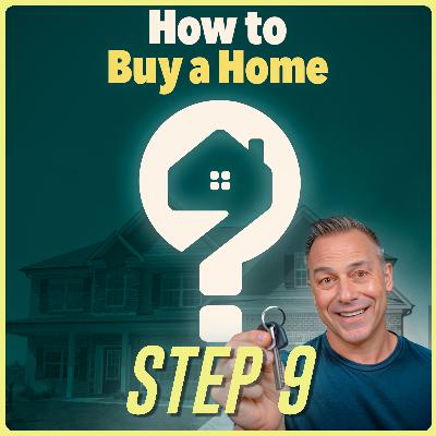How to Buy a Home - Step 9: Preparing for a Mortgage