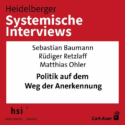 Sebastian Baumann, Rüdiger Retzlaff, Matthias Ohler - Politik auf dem Weg der Anerkennung