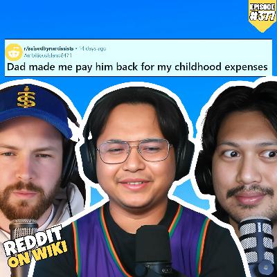 #377: My Dad MADE Me Pay Him Back For EVERYTHING! | Reddit Stories
