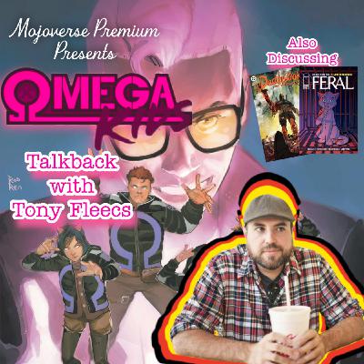 Mojoverse Premium: Interview with Tony Fleecs--Omega Kids, Feral and Deathstroke: The Terminator
