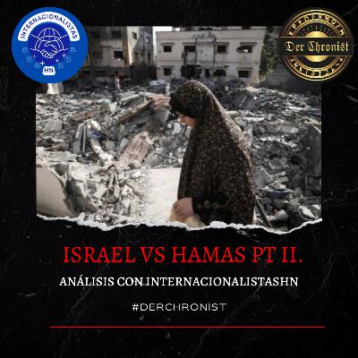 T3E7: Actualización y análisis del conflicto entre HAMAS e Israel