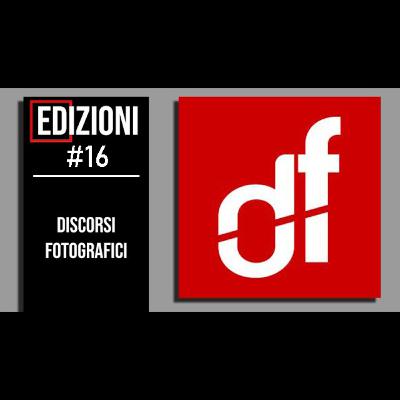 Discorsi Fotografici - Edizioni #16 - Biblioteca Fotografica Discorsi Fotografici - Edizioni #16 - Biblioteca Fotografica