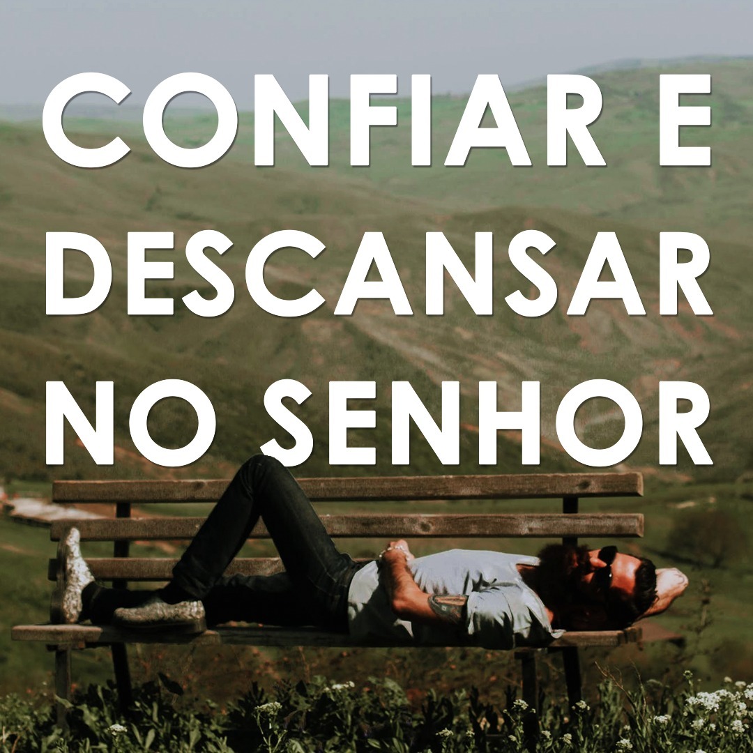OPS 05 - Confiar e Descansar no Senhor - Pregador Thales Andrade
