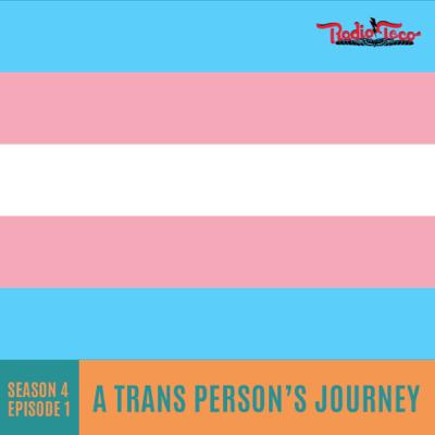 41. A Trans Person's Journey