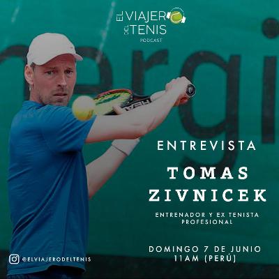 #3: Tomas Zivnicek, entrenador y ex jugador de clase mundial
