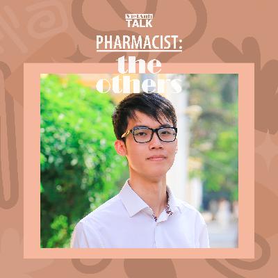 [VietAnhTalk | Pharmacist: The Others] #14 - HỌC cách HỌC