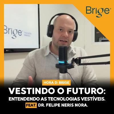Monitoramento Inteligente: O Futuro da Saúde com Tecnologias Vestíveis! | HoraDPodcast #44 Monitoramento Inteligente: O Futuro da Saúde com Tecnologias Vestíveis! | HoraDPodcast #44