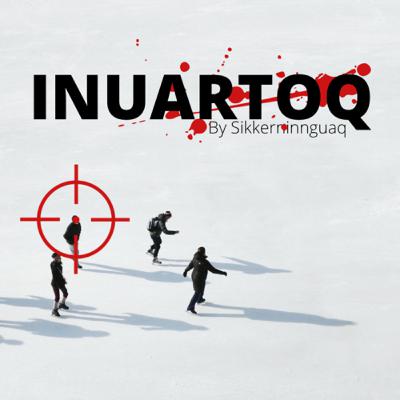 Inuartoq by Sikkerninnguaq - Ukioq ataaseq