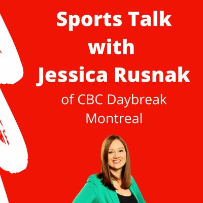 Ep. 9 - Sports Talk with Jessica Rusnak