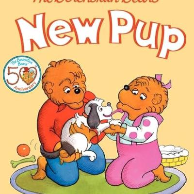 The Berenstain Bears' New Pup