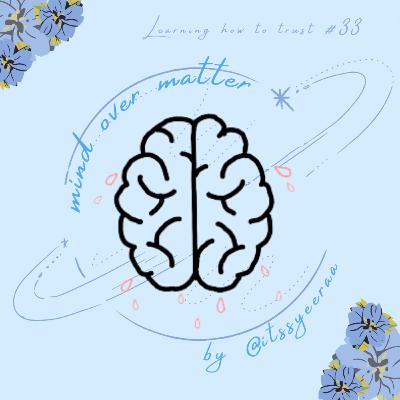 learning to trust - EP#33 learning to trust - EP#33