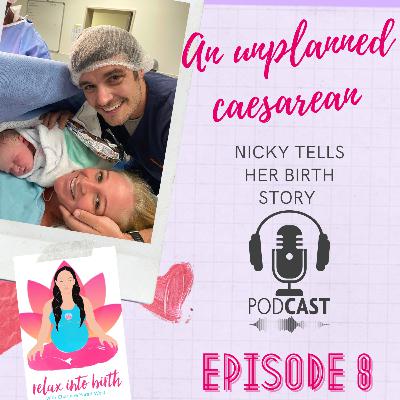 Episode 8: Nicky and Peter's Birth Story