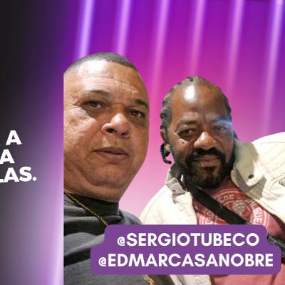 Sergio Tubeco e Edmar Casanobre - Podcast Sem Filtro #21