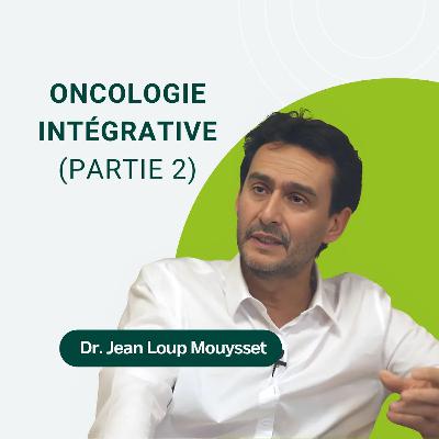17: Oncologie intégrative : quelle place pour la micronutrition et les extraits naturels ? (2)