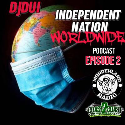 DJDUI INDEPENDENT NATION WORLDWIDE EP.2