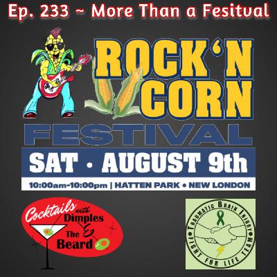 More Than a Festival ~ Rock'n Corn Festival Team | Ep. 233