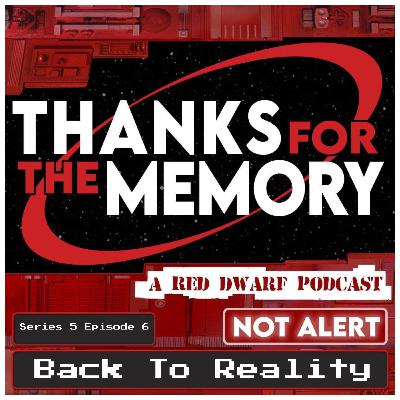 Series 5 Episode 6 - Back To Reality
