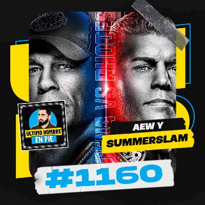 UHEP #1160 - La previa de WWE SummerSlam (noche 2)