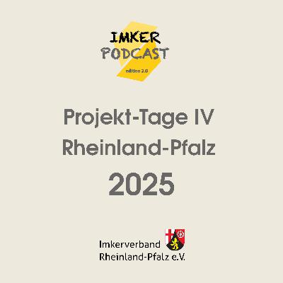 Projekt-Tage Imkerverband Rheinland-Pfalz 2025 - Interviews