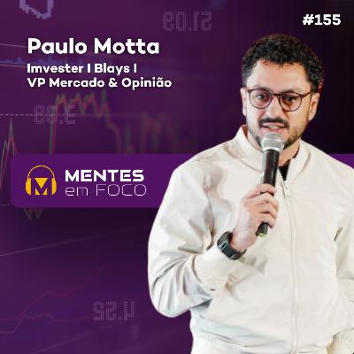 COMO PAULO MOTTA TRANSFORMA NETWORKING EM SUCESSO #155 COMO PAULO MOTTA TRANSFORMA NETWORKING EM SUCESSO #155